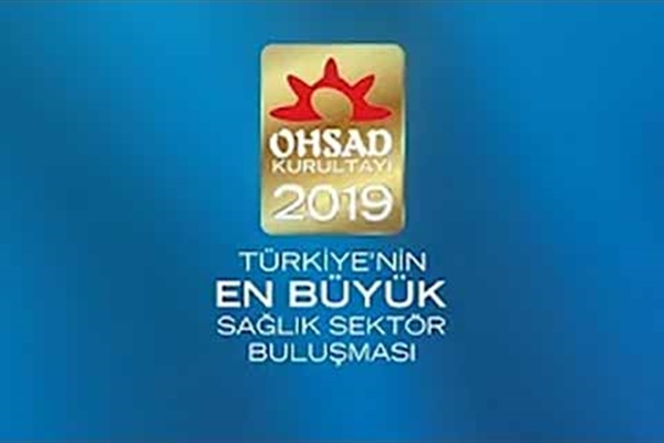 10. OHSAD Kurultayı Sağlıkta Ortak Çözüm Toplantıları